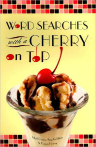 Title: Word Searches with a Cherry on Top, Author: Mark Danna