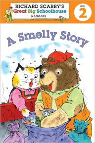 Title: A Smelly Story (Richard Scarry's Readers Series: Level 2), Author: Erica Farber