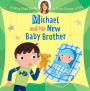 Helping Hand Books: Michael and His New Baby Brother