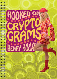 Title: Hooked on Cryptograms, Author: Henry Hook