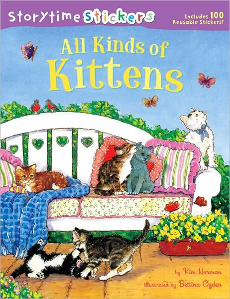 Storytime Stickers: All Kinds of Kittens by Kim Norman, Betina Ogden ...