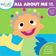 Title: eebee's Adventures All About Me and You!: Head-to-Toe Adventures for Your Baby. Start Anywhere. Go Anywhere!, Author: Every Baby Company