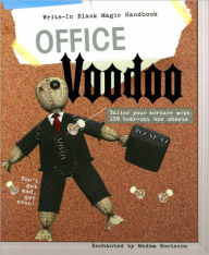 Title: Office Voodoo: Tailor Your Torture with 138 Tear-out Hex Sheets, Author: Katherine Furman