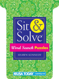 Title: USA TODAY® Sit & Solve® Word Search Puzzles, Author: Shawn Kennedy