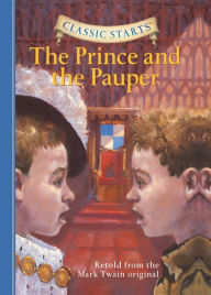 Title: The Prince and the Pauper (Classic Starts Series), Author: Mark Twain