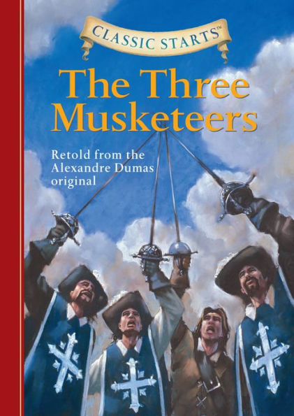 The Three Musketeers (Classic Starts Series)