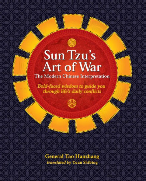 Sun Tzu's Art of War: The Modern Chinese Interpretation