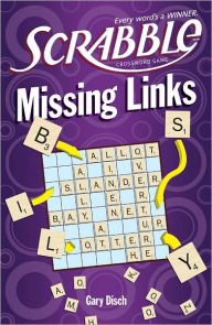 Title: SCRABBLE Missing Links, Author: Gary Disch