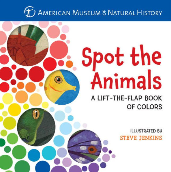 Spot the Animals: A Lift-the-Flap Book of Colors