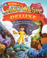 Title: Down at the Dino Wash Deluxe, Author: Tim J. Myers