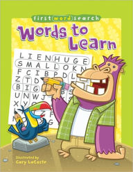 Title: First Word Search: Words to Learn, Author: Gary LaCoste