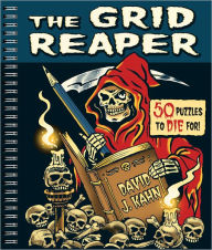 Title: The Grid Reaper: 50 Puzzles to Die For, Author: David J. Kahn