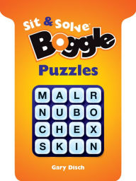 Title: Sit & Solve BOGGLE Puzzles, Author: Gary Disch