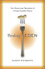 Feeding Eden: The Trials and Triumphs of a Food Allergy Family