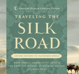 Alternative view 1 of Traveling the Silk Road: Ancient Pathway to the Modern World