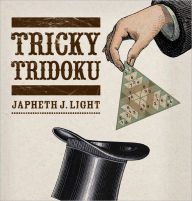 Title: Tricky Tridoku, Author: Japheth J. Light