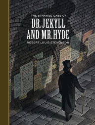 The Strange Case of Dr. Jekyll and Mr. Hyde (Sterling Classics Series)