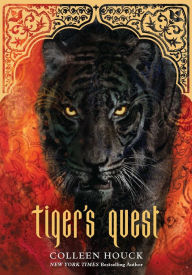 Title: Tiger's Quest (Tiger's Curse Series #2), Author: Colleen Houck