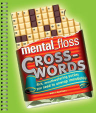 Title: mental_floss Crosswords: Rich, Mouthwatering Puzzles You Need to Unwrap Immediately!, Author: Matt Gaffney