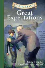 Title: Great Expectations (Classic Starts Series), Author: Charles Dickens