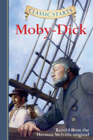 Title: Moby-Dick (Classic Starts Series), Author: Herman Melville