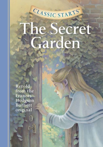 The Secret Garden (Classic Starts Series)