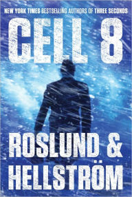 Title: Cell 8, Author: Anders Roslund