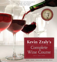 Title: Kevin Zraly's Complete Wine Course, Author: Kevin Zraly