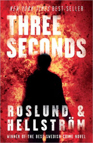 Title: Three Seconds, Author: Anders Roslund