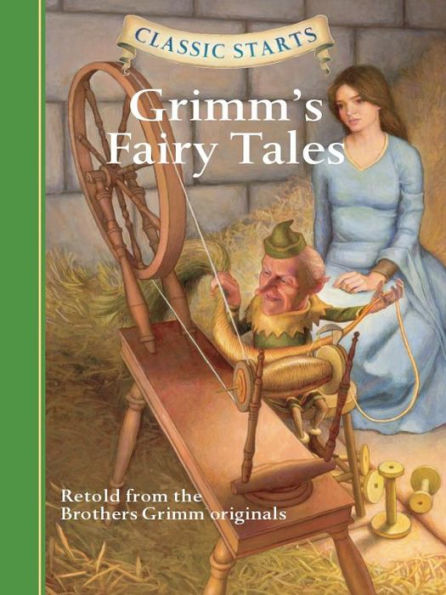 Grimm's Fairy Tales (Classic Starts Series)