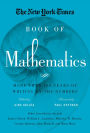 The New York Times Book of Mathematics: More Than 100 Years of Writing by the Numbers