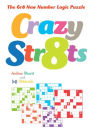 Crazy Str8ts: The Gr8 New Number Logic Puzzle