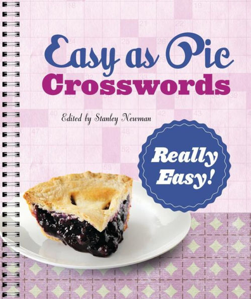 Easy as Pie Crosswords: Really Easy!: 72 Relaxing Puzzles