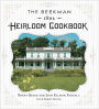 The Beekman 1802 Heirloom Cookbook: Heirloom fruits and vegetables, and more than 100 heritage recipes to inspire every generation