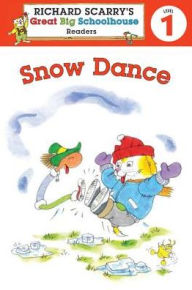 Title: Snow Dance (Richard Scarry's Readers Series: Level 1), Author: Erica Farber