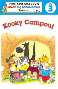 Title: Richard Scarry's Readers (Level 3): Kooky Campout, Author: Erica Farber