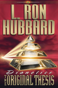 Title: Dianetics: The Original Thesis, Author: L. Ron Hubbard