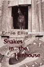 Snakes in the Henhouse
