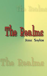 Title: The Realms, Author: Jesse Saylor