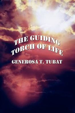 The Guiding Torch of Life