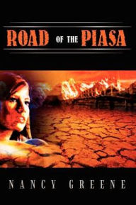 Title: ROAD OF THE PIASA, Author: Nancy Greene