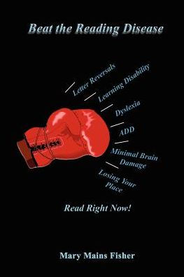 Beat the Reading Disease: Read Right Now!