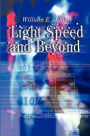 Light Speed and Beyond