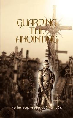 Guarding the Anointing