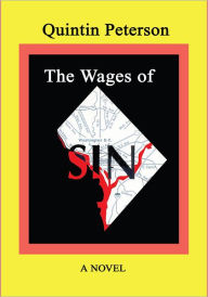 Title: The Wages of SIN, Author: Quintin Peterson