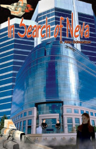 Title: In Search of Neva, Author: S. Alan Schweitzer