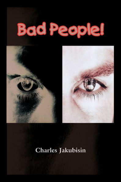 Bad People!