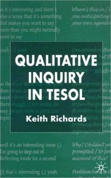 Qualitative Inquiry in TESOL / Edition 1