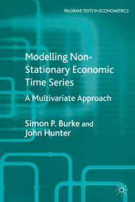 Title: Modelling Non-Stationary Economic Time Series: A Multivariate Approach, Author: S. Burke