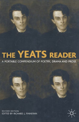 Yeatss Poetry Drama and Prose